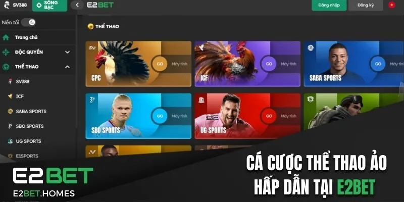 Cá cược thể thao ảo hấp dẫn tại E2bet 